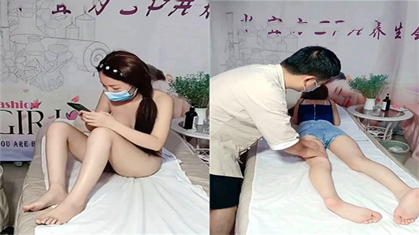 极品少女露脸私密SPA保健无套啪啪肤白貌美少妇_